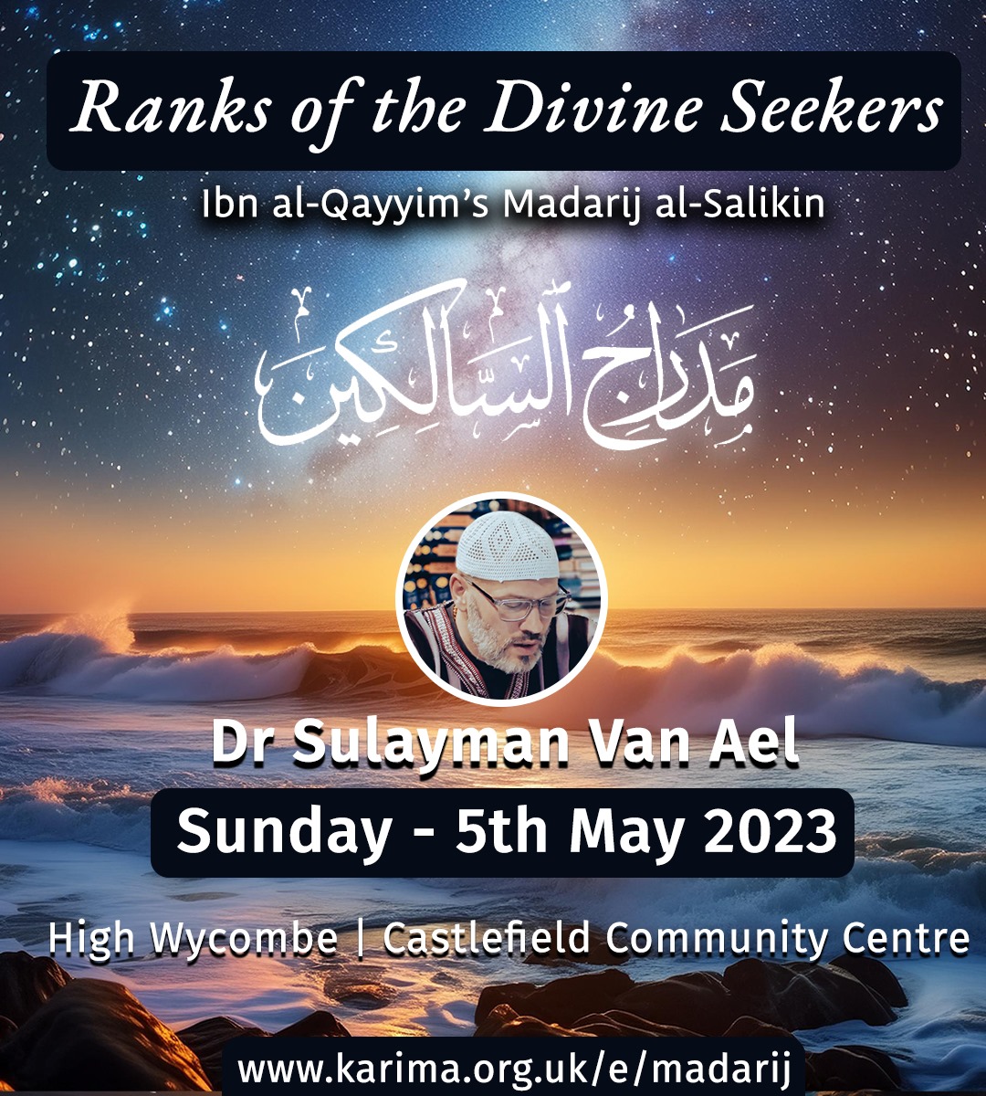 Ranks of the Divine Seekers: Ibn al-Qayyim’s Madarij al-Salikin